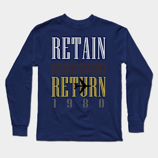 Retain Return 1980 Long Sleeve T-Shirt